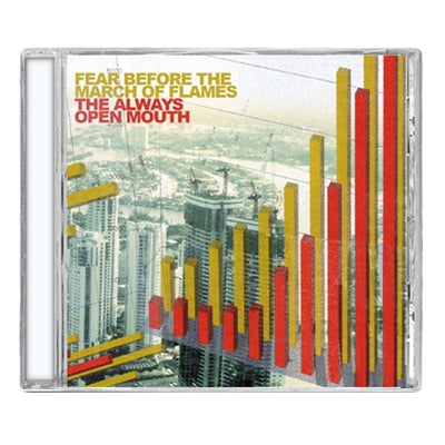 Square CD with artwork of a city and buildings. there are graphs drawn in yellow and red on top of the image. In the top left corner there is yellow text that says FEAR BEFORE THE MARCH OF FLAMES. Below that there is red text that says THE ALWAYS OPEN MOUTH.