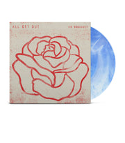Vinyl jacket with a red rose drawn in the center. In the top left, "ALL GET OUT" is written in red font, and on the top right, "NO BOUQUET" is written in red font. peeking out of the jacket is a blue and white vinyl.