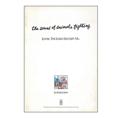 White vintage looking poster with text that reads the sound of animals fighting and lover, the lord has left us all. There is a small picture of an album cover and text that reads in stores now below it.