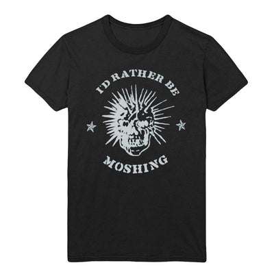 Rather Be Moshing • Black • T-Shirt