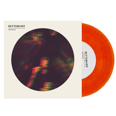 Meth Head 7" • Orange • Limited to 300